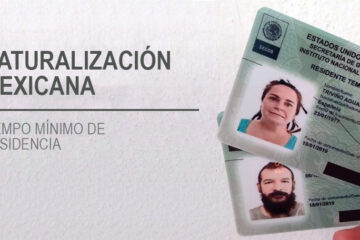 Residencia mínima Naturalización Mexicana